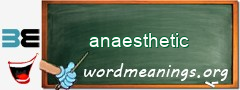 WordMeaning blackboard for anaesthetic